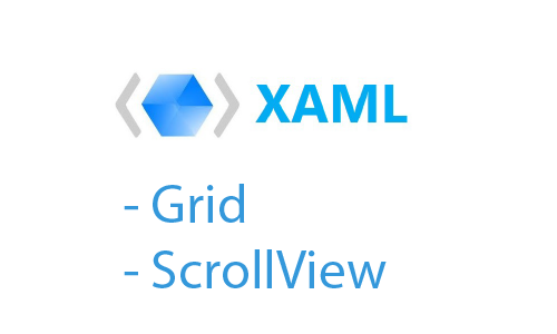 XAML Tasarım Anlatımı - Grid ve ScrollView